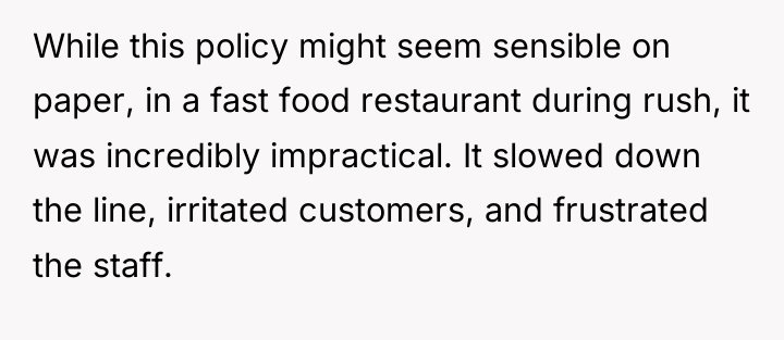While this policy might seem sensible on paper, in a...