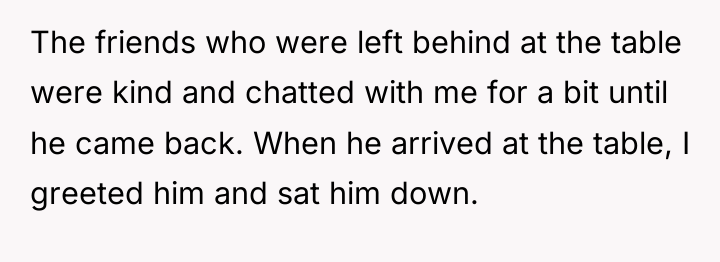 The friends who were left behind at the table were...