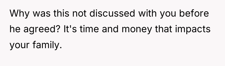 Why was this not discussed with you before he agreed?...