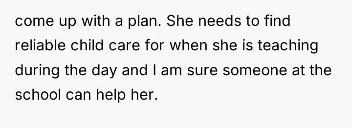 come up with a plan. She needs to find reliable...