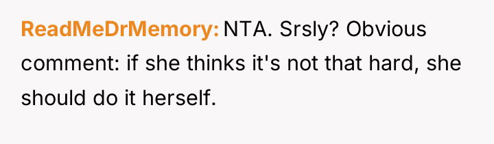 ReadMeDrMemory NTA. Srsly? Obvious comment: if she thinks it's not...