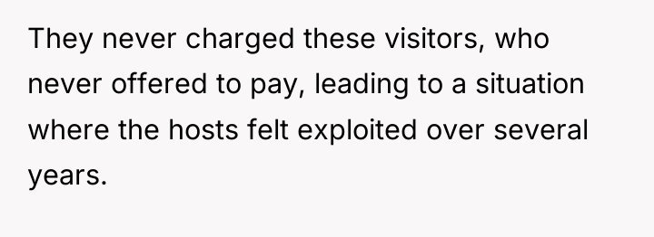 They never charged these visitors, who never offered to pay,...