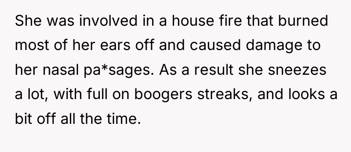 She was involved in a house fire that burned most...