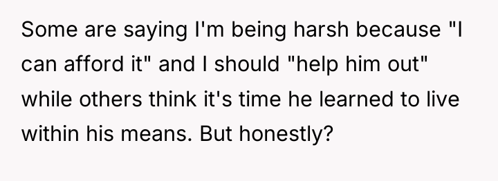 Some are saying I'm being harsh because "I can afford...