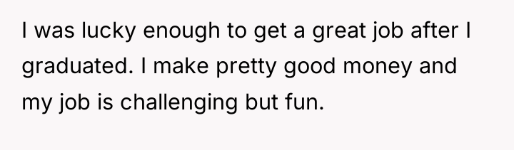 I was lucky enough to get a great job after...