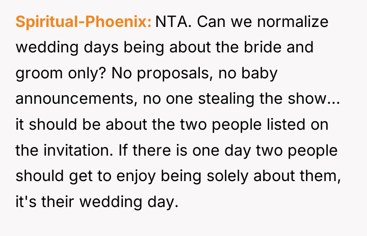 Spiritual-Phoenix NTA. Can we normalize wedding days being about the...