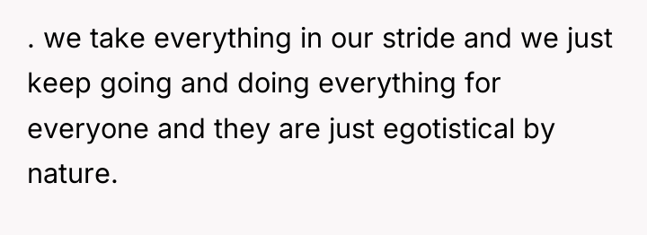 . we take everything in our stride and we just...