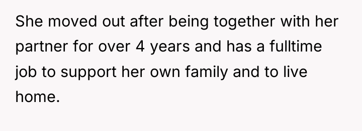 She moved out after being together with her partner for...