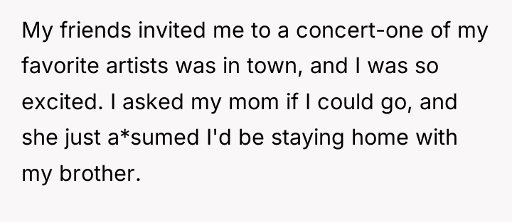 My friends invited me to a concert-one of my favorite...