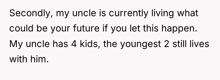 Secondly, my uncle is currently living what could be your...