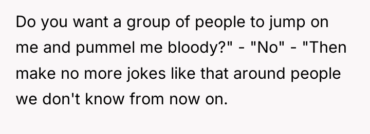 Do you want a group of people to jump on...
