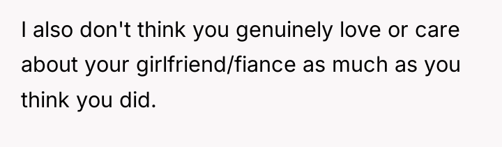 I also don't think you genuinely love or care about...