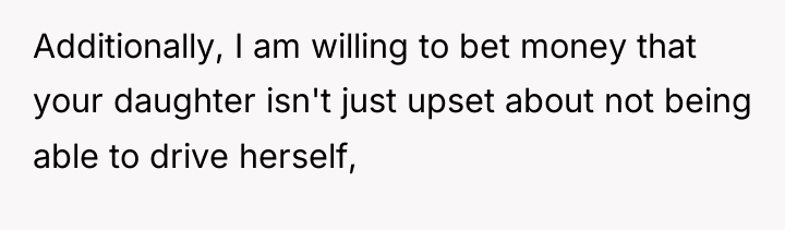 Additionally, I am willing to bet money that your daughter...