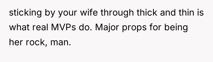 sticking by your wife through thick and thin is what...