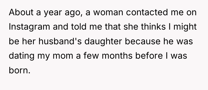 About a year ago, a woman contacted me on Instagram...
