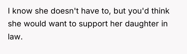 I know she doesn't have to, but you'd think she...