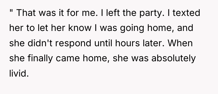 " That was it for me. I left the party....