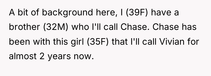 A bit of background here, I (39F) have a brother...