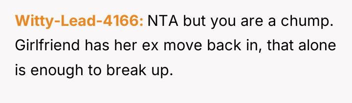 Witty-Lead-4166 NTA but you are a chump. Girlfriend has her...