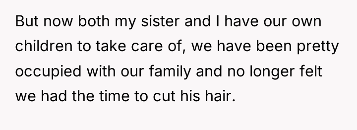 But now both my sister and I have our own...