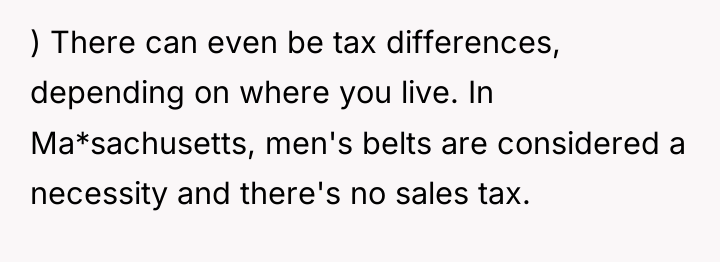 ) There can even be tax differences, depending on where...