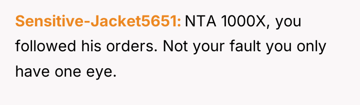 Sensitive-Jacket5651 NTA 1000X, you followed his orders. Not your fault...