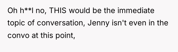 Oh h**l no, THIS would be the immediate topic of...