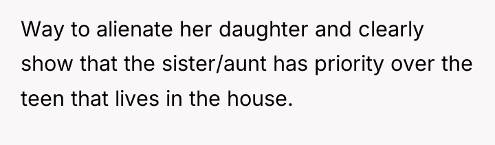 Way to alienate her daughter and clearly show that the...