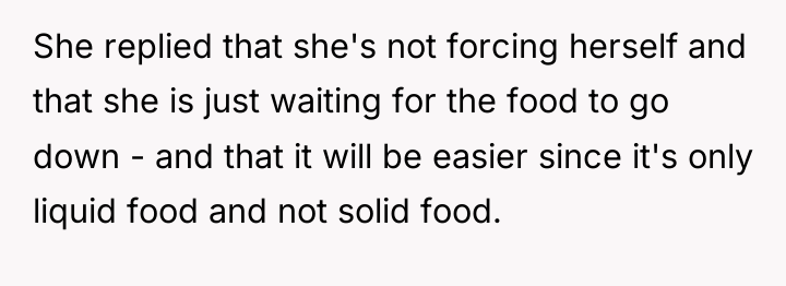 She replied that she's not forcing herself and that she...