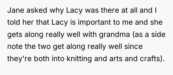 Jane asked why Lacy was there at all and I...