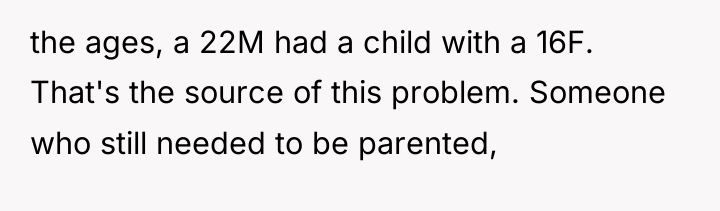 the ages, a 22M had a child with a 16F....