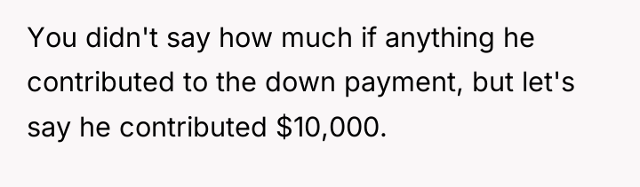 You didn't say how much if anything he contributed to...