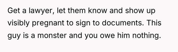 Get a lawyer, let them know and show up visibly...