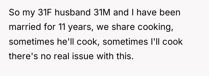 So my 31F husband 31M and I have been married...