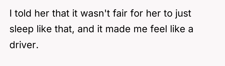 I told her that it wasn't fair for her to...
