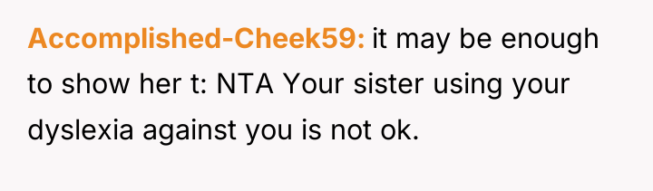 Accomplished-Cheek59 it may be enough to show her t: NTA...