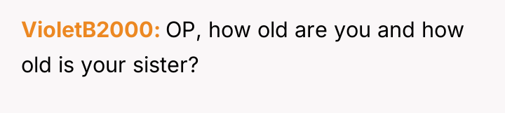 VioletB2000 OP, how old are you and how old is...