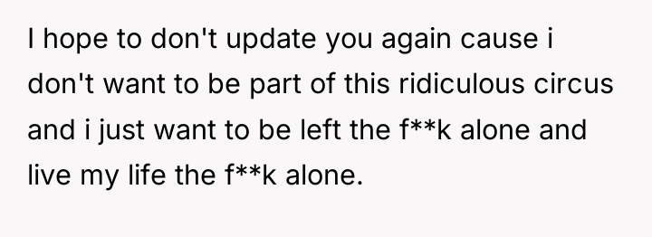I hope to don't update you again cause i don't...