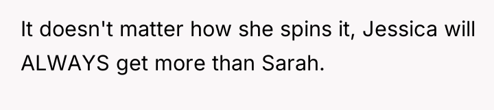 It doesn't matter how she spins it, Jessica will ALWAYS...