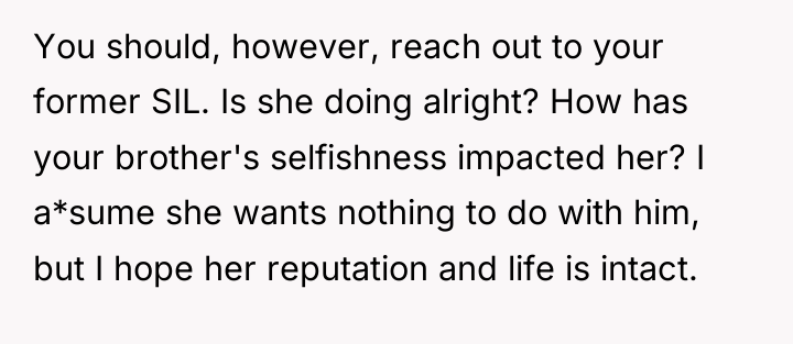 You should, however, reach out to your former SIL. Is...