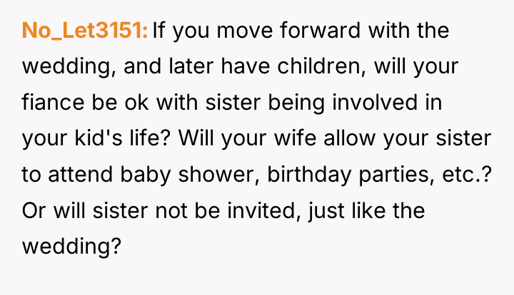 No_Let3151 If you move forward with the wedding, and later...