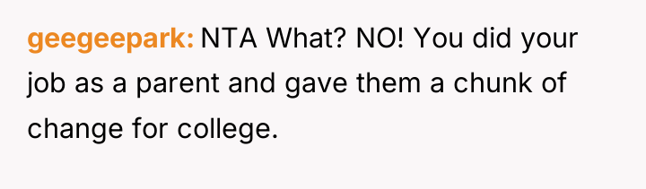 geegeepark NTA What? NO! You did your job as a...