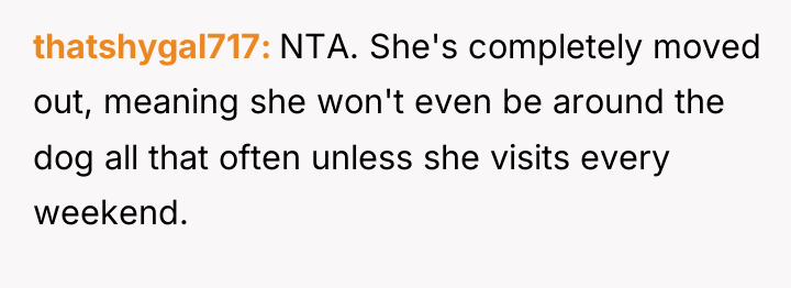thatshygal717 NTA. She's completely moved out, meaning she won't even...