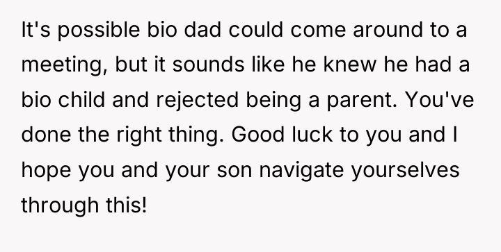 It's possible bio dad could come around to a meeting,...