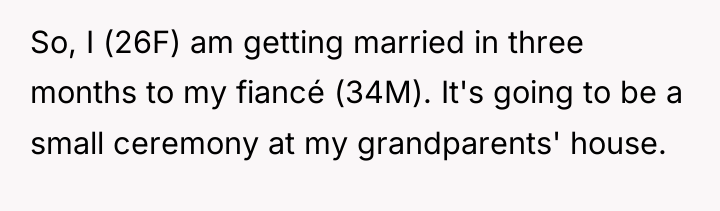 So, I (26F) am getting married in three months to...