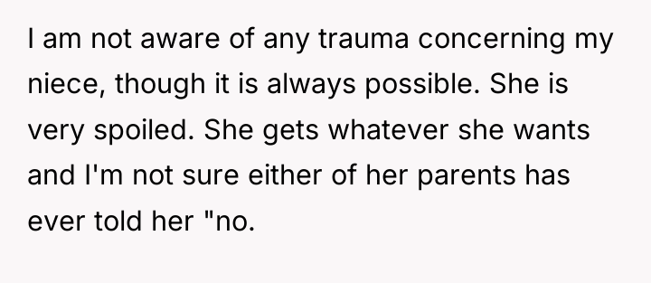 I am not aware of any trauma concerning my niece,...