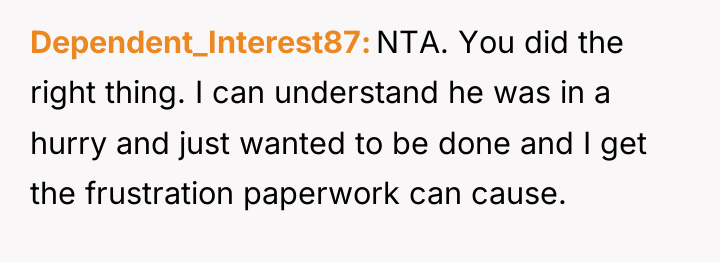 Dependent_Interest87 NTA. You did the right thing. I can understand...