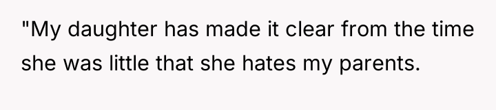"My daughter has made it clear from the time she...