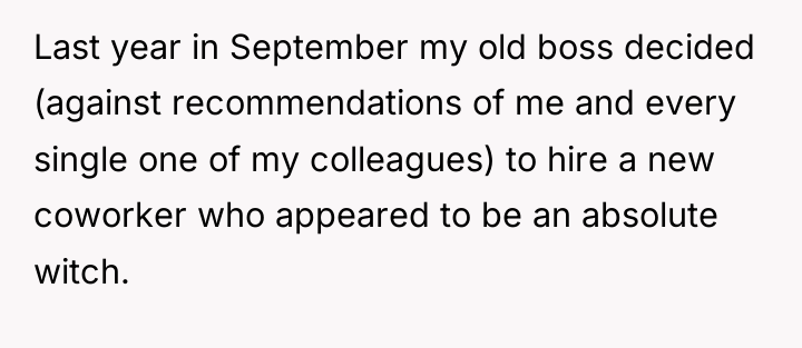 Last year in September my old boss decided (against recommendations...