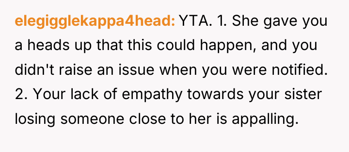 elegigglekappa4head YTA. 1. She gave you a heads up that...